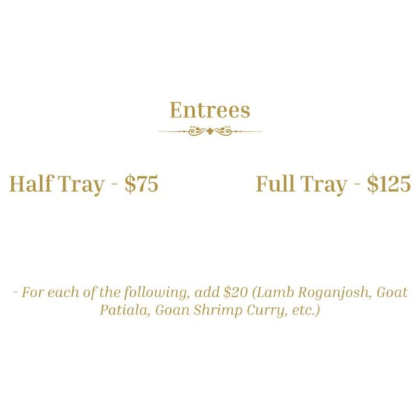 Mauka Indian Cuisine menu showing Entrees, Half Tray $75, Full Tray $125, and additional $20 for specific dishes.